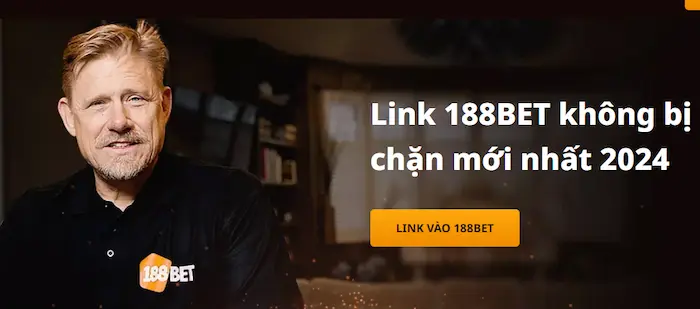 Link Vào 188BET Chính Thức Không Bị Chặn 2024