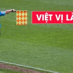 Cầu thủ việt vị có bị phạt như các lỗi khác